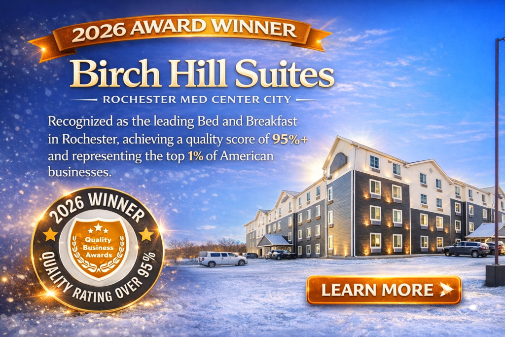 2026 Award Winner Birch Hill Suites Rochester Med Center City