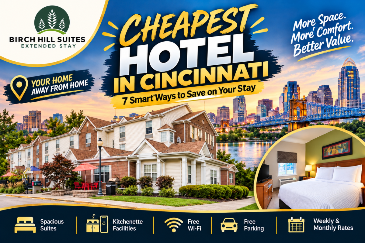 Cheapest Hotel in Cincinnati: 7 Smart Ways to Save on Your Stay